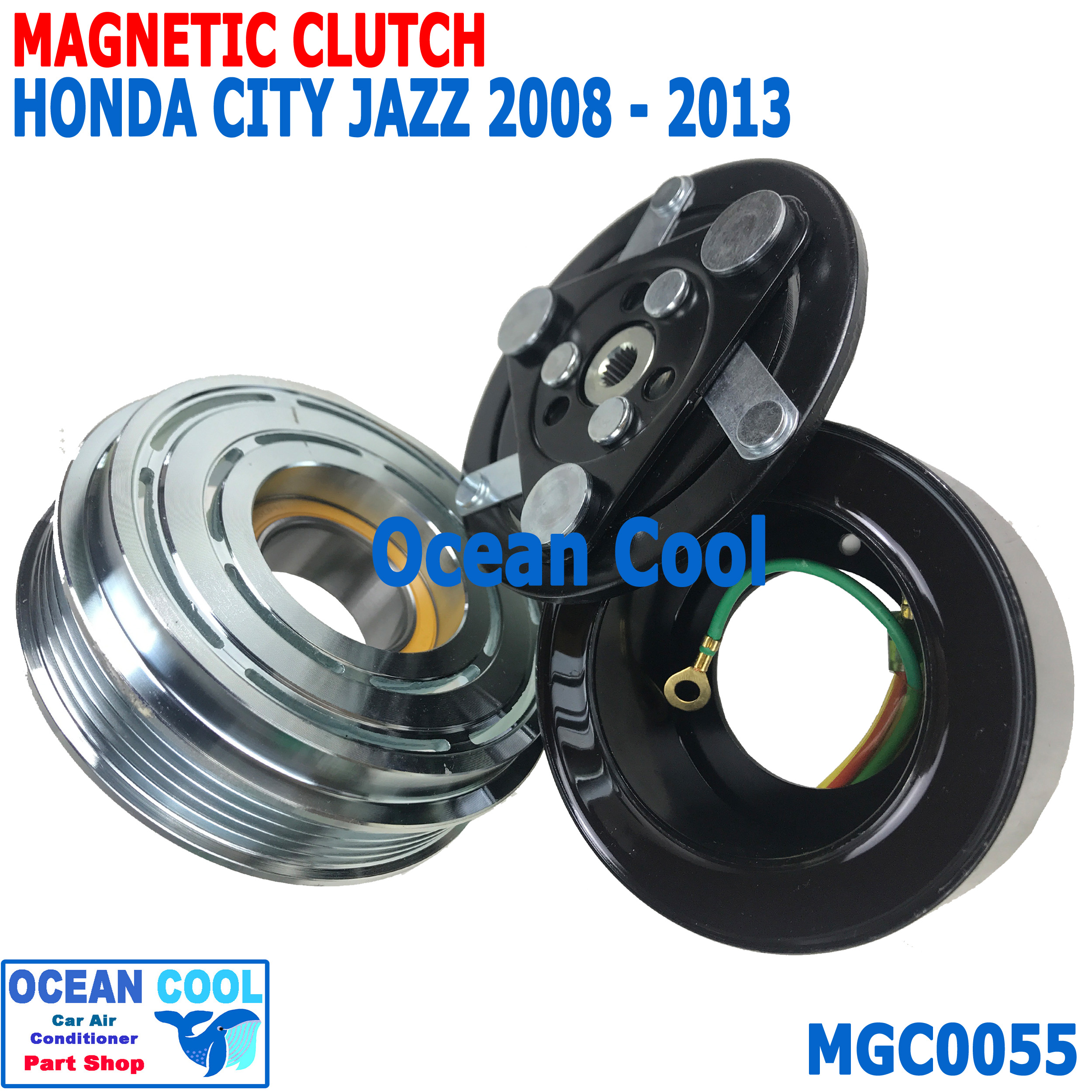 คลัชคอมแอร์ ฮอนด้า ซิตี้ , แจ๊ส 2008 - 2013 MGC0055 ลูกปืนมู่เล่ NSK แท้ Compressor Clutch Honda City JAZZ ชุดหน้าคลัชคอมแอร์ อะไหล่ แอร์ รถยนต์ โฉม GE 2009 2010 2011 2012 2551 ถึง 2556