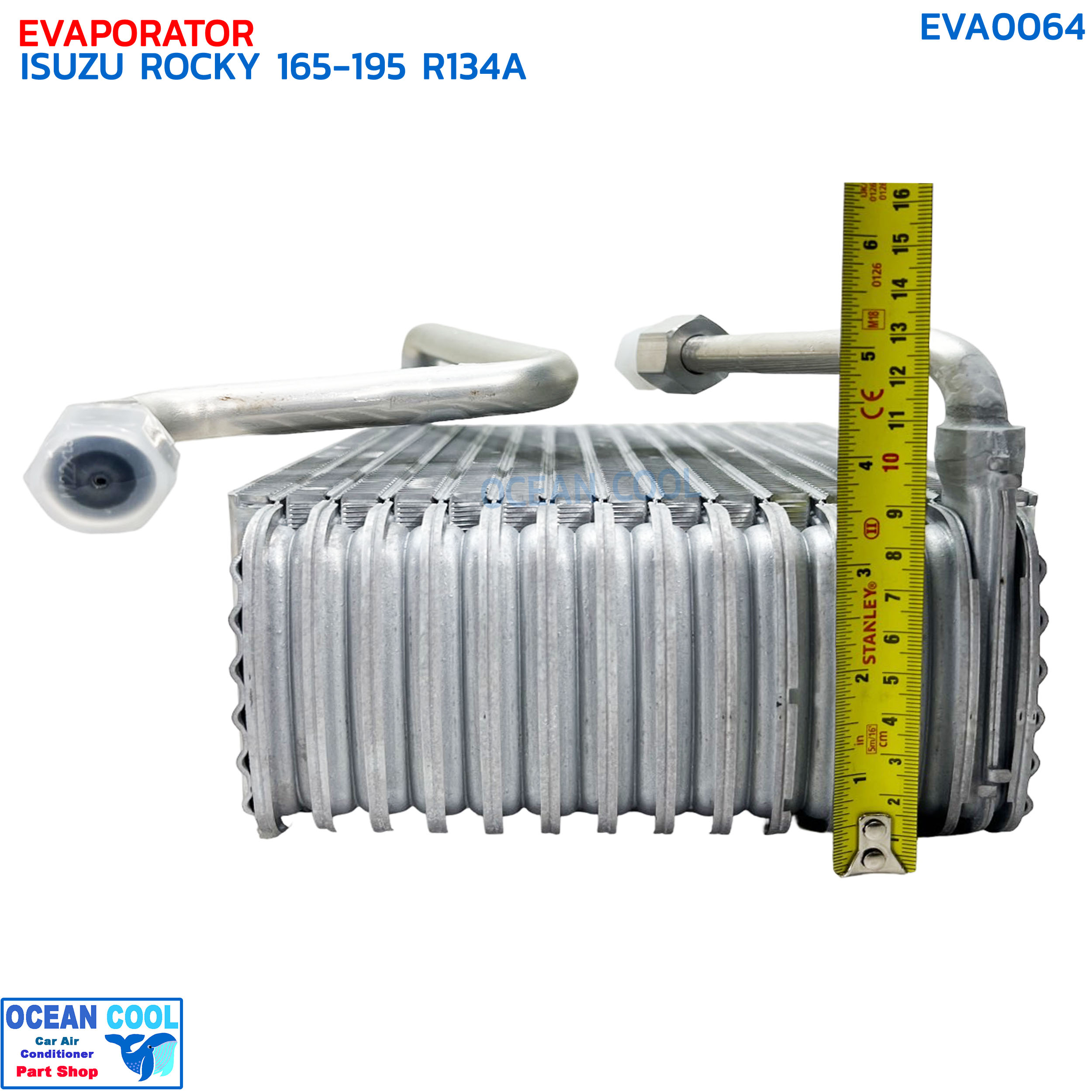คอยล์เย็น อีซูซุ ร็อกกี้ 165-195 แรง R134a EVA0064 EVAPORATOR ISUZU ROCKY 165-195 R134 ตู้แอร์ คอยเย็น รอกกี้ แผงคอยเย็น ร็อกกี้ แอร์รถยนต์