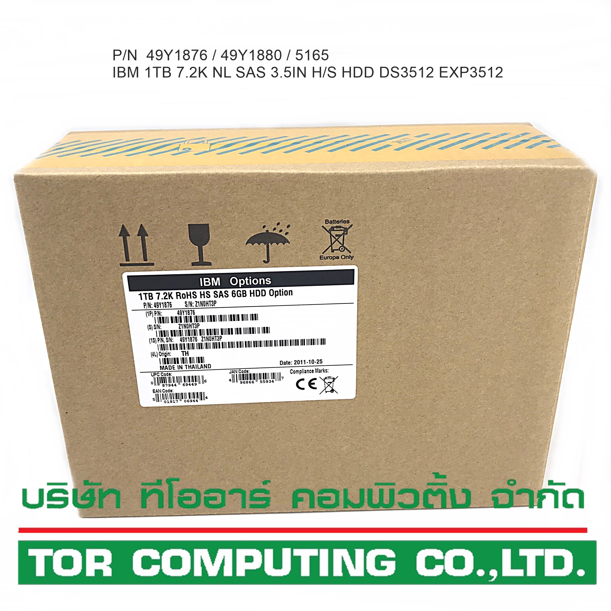 NEW IBM 49Y1876 / 49Y1880 / FC5165 [TorCompTH Thailand ขาย จำหน่าย ราคา] IBM 1TB 7.2K NL SAS 3.5in H/S HDD for DS3500 DS3512