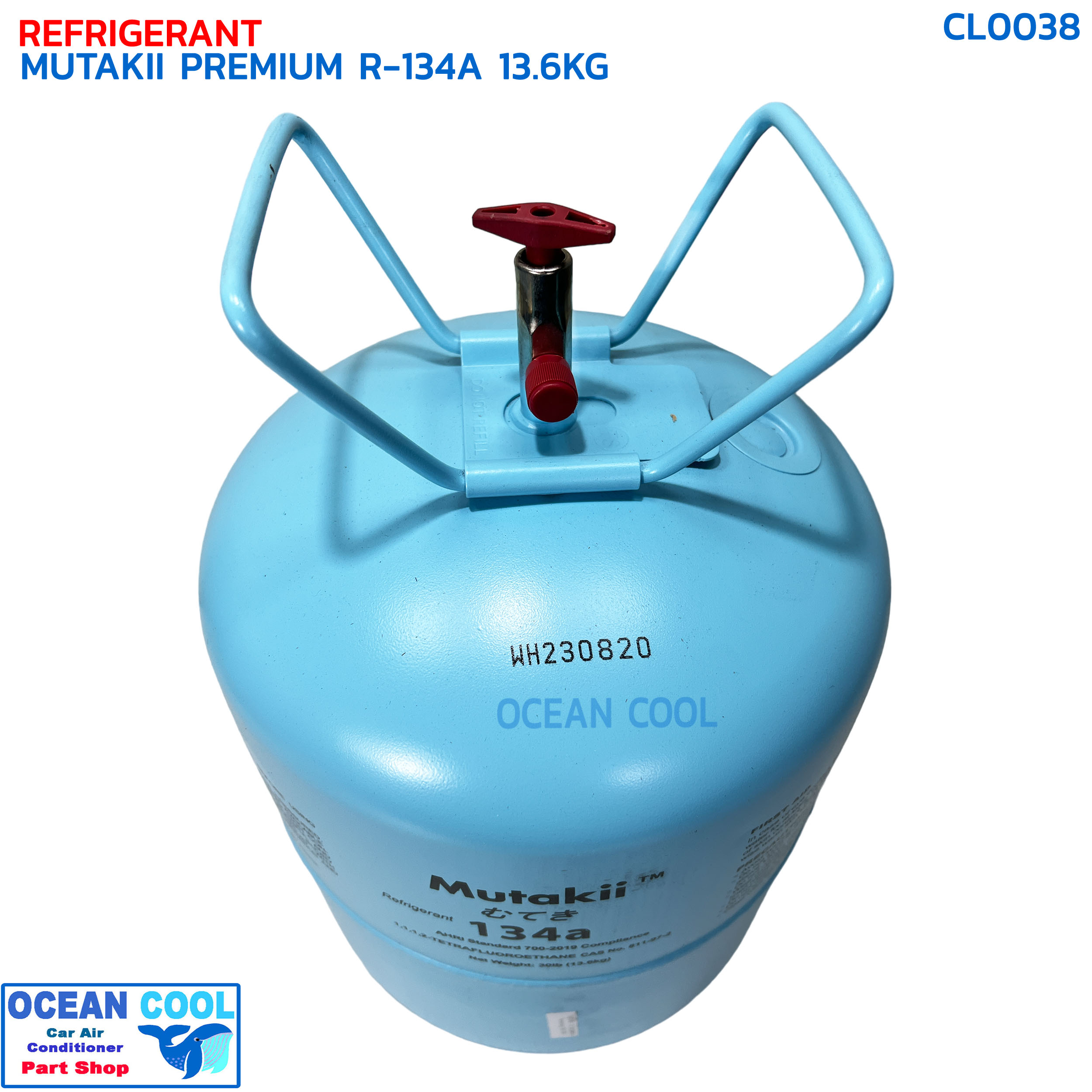 น้ำยาแอร์ พรีเมี่ยม R-134A ยี่ห้อ Mutakii brand in japan ขนาด 13.6กิโล CL0038 REFRIGERANT PREMIUM MUTAKII R-134a 13.6KG แบรนด์พรี่เมี่ยมจากญี่ปุ่น