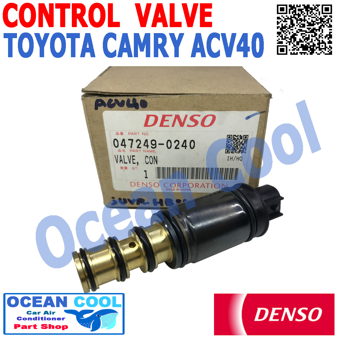 คอนโทรลวาล์ว โตโยต้า แคมรี่ ACV 40 DENSO รหัสสินค้า 047249-0240 EV0020 Compressor Control Valve Camry ACV 40 อะไหล่ แอร์ รถยนต์
