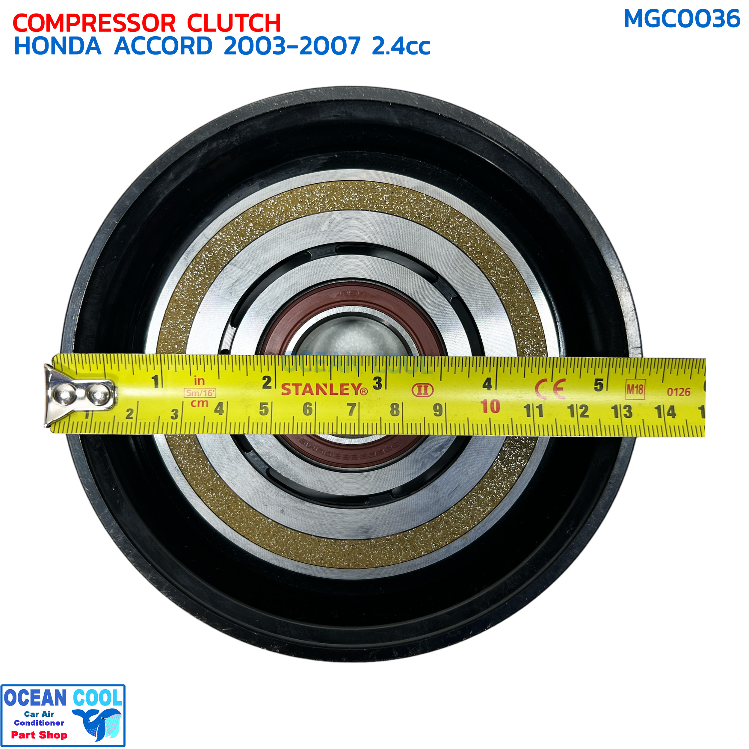 คลัชคอมแอร์ ฮอนด้า แอคคอร์ด 2003 - 2007 เครื่อง 2.4 คอม 10S17C (ลูกปืน NSK) Magnetic Clutch Honda Accord MGC0036 ชุดหน้าคลัชคอมแอร์ อะไหล่ แอร์ รถยนต์ 2004 2005 2006