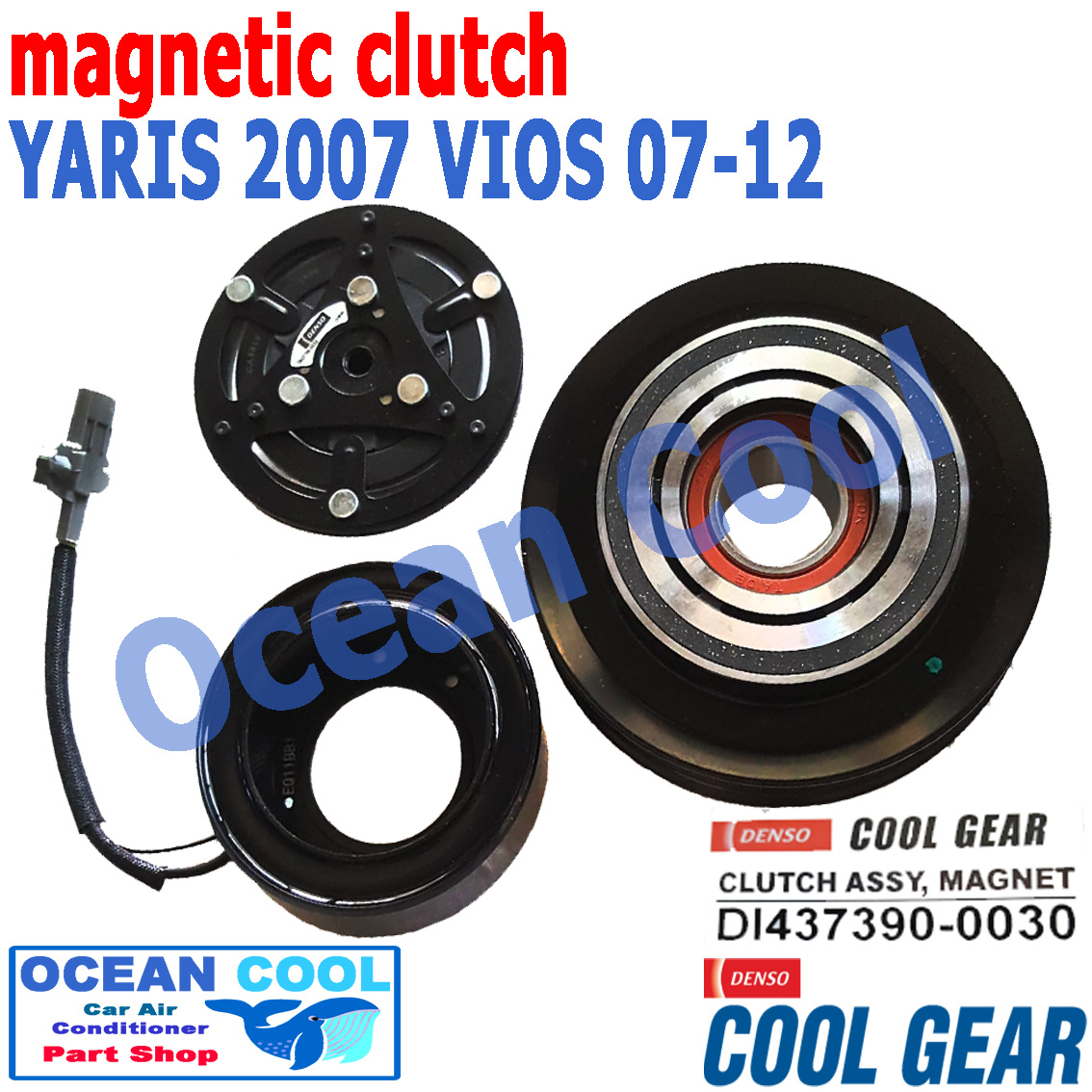 คลัชคอมแอร์ โตโยต้า ยาริส 2007 วีออส 2007 - 2012 MGC0016 COOL GEAR รหัส DI437390-0030 Magnetic Clutch TOYOTA Vios Yaris หน้า คลัช คอม มู่เล่ 2008 2009 2010 2011