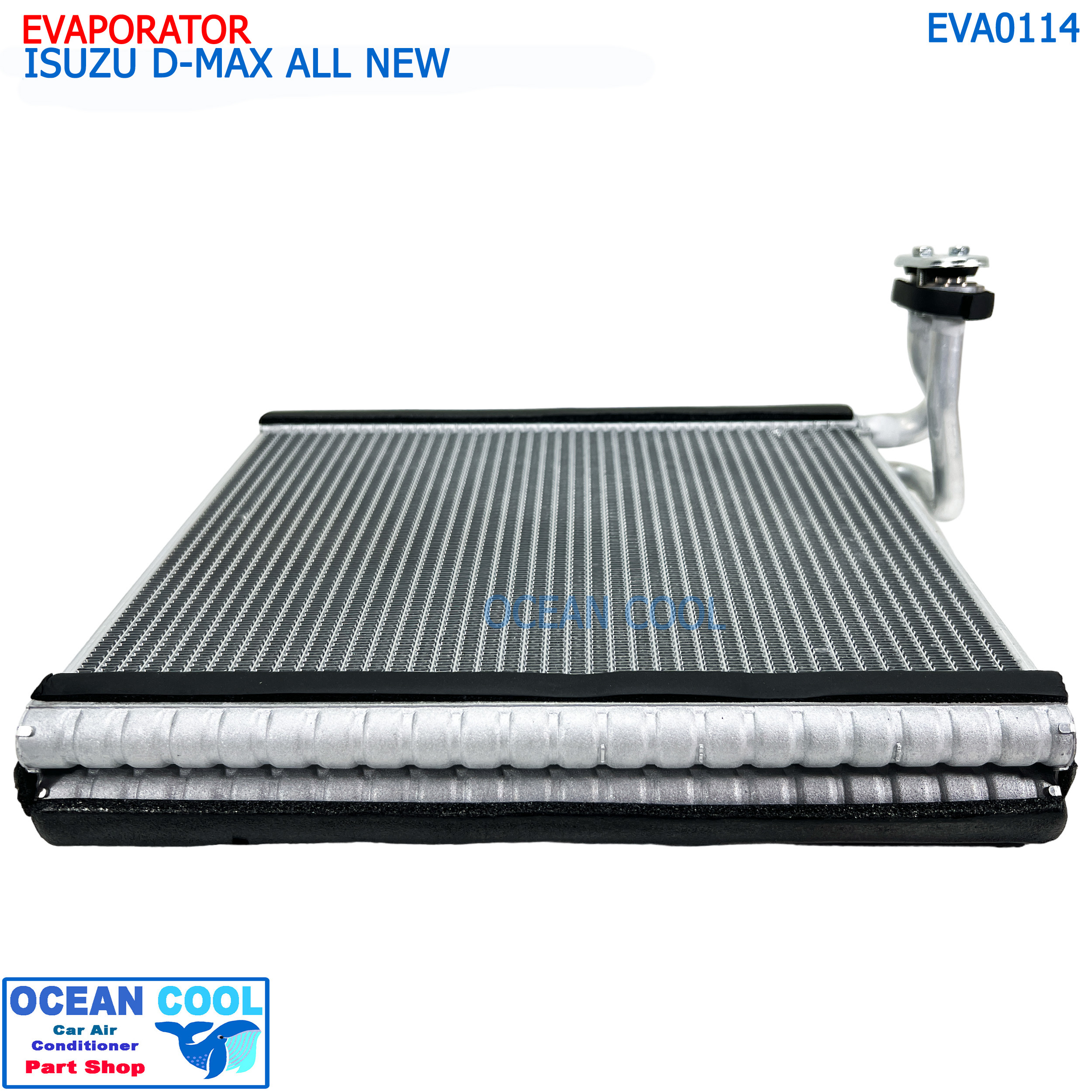 คอยล์เย็น ดีแม็ก 2011 - 2018 , เชฟโรเล็ต โคโลราโด้ 2011 , เทรลเบลเซอร์ 2012 EVA0114 Evaporator ISUZU D-MAX , Chevrolet COLORADO 2011, Trailblazer 2012 ตู้แอร์ คอยเย็น