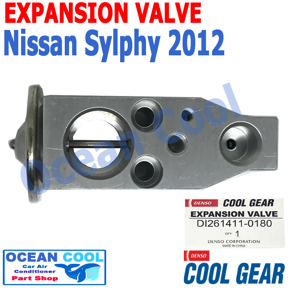 วาล์ว บล็อค นิสสัน ซิลฟี่ 2012 EV0005 Cool Gear รหัส DI261411-0180 EXPANSION VALVE Nissan Sylphy 2012 วาวล์ อะไหล่ แอร์ รถยนต์