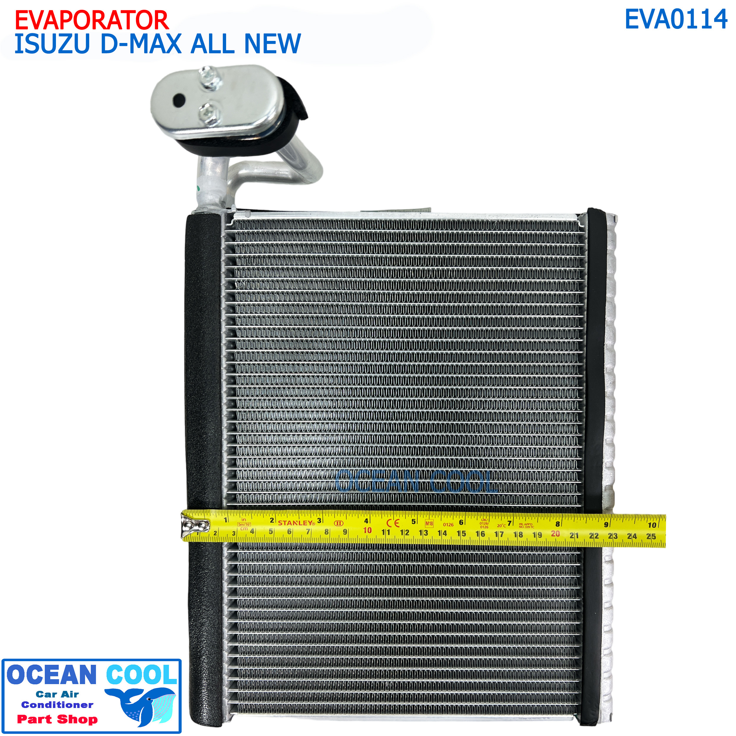 คอยล์เย็น ดีแม็ก 2011 - 2018 , เชฟโรเล็ต โคโลราโด้ 2011 , เทรลเบลเซอร์ 2012 EVA0114 Evaporator ISUZU D-MAX , Chevrolet COLORADO 2011, Trailblazer 2012 ตู้แอร์ คอยเย็น