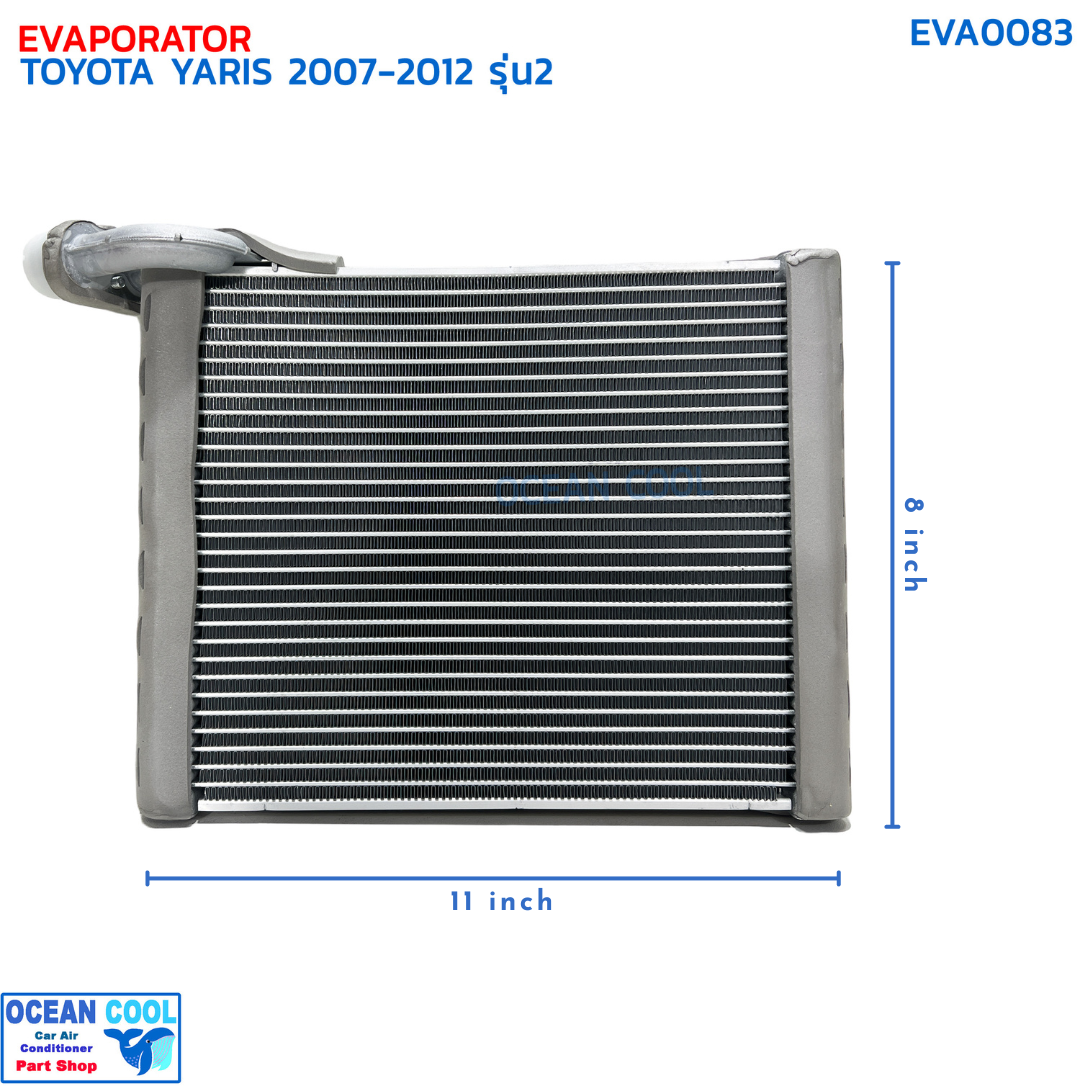 คอยล์เย็น โตโยต้า ยาริส , วีออส ปี 2007 - 2012 EVA0083 EVAPORATOR TOYOTA YARIS , VIOS '07 - '12 ตู้แอร์ คอยเย็น คอล์ยเย็น