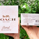 COACH Floral Eau de Parfum 90ml. [กล่องซีล] ของแท้ 100%