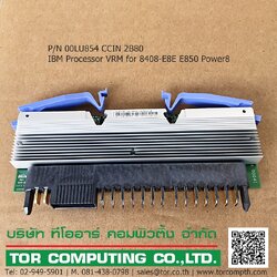 IBM 00LU854 CCIN 2B80 [TorCompTH Thailand - ขาย จำหน่าย ราคา] IBM Processor VRM for Power8 8408-E8E Power System E850