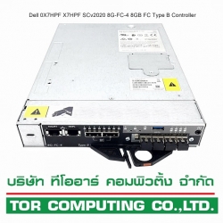 Dell 0X7HPF X7HPF [TorCompTH - ขาย จำหน่าย ราคา] Dell 8G-FC-4 8GB FC Type B Controller for Dell SCv2020
