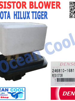 รีซิสแตนท์ โตโยต้า ไฮลัก ไทเกอร์ , สปอร์ตไรเดอร์ DENSO 246810-1681 RE0010 แท้ Toyota Hilux Tiger Sport Rider LN150 OCEAN COOL อะไหล่ แอร์ รถยนต์ รีซิสเเต๊น