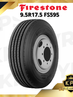 9.5R17.5 ยี่ห้อ Firestone รุ่น FS595 ยางรถบรรทุก เรเดียล