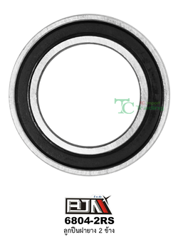 6804-2RS ลูกปืนฝายาง 2 ข้าง