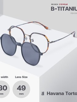 รุ่น รุ่น B-TITANIUM ไทเทเนียม พร้อมคลิปออน Polarized สีดำฉาบปรอทด้านหลังกันยูวี (50075-C3)