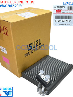 คอยล์เย็น อีซูซุ ดีแม็ก ออลนิว 2012-2019 แท้เบิกห้าง EVA0181 EVAPORATOR ISUZU DMAX GENUINE PARTS 8-98139376-2 ดีแม็ค ดีแม๊ก ดีแม๊ค เชฟโรเล็ต โคโลราโด้ เทลเบเซอร์