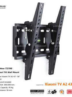 New T2700 for Xiaomi TV A2 ขาแขวนทีวี 43-58 นิ้ว ปรับก้มได้, Max VESA 300x300(mm), Weight Capacity 45 Kg.