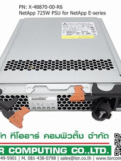REF, NetApp X-48870-00-R6 [TorCompTH Thailand - ขาย จำหน่าย ราคา] NetApp 725W PSU for NetApp E-series