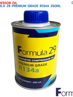 น้ำมันคอม R-134 เบอร์29 ฟอร์มูล่า ขนาด 250 มิลลิลิตร CL0037 COMPRESSOR OIL FORMULA 29 PREMIUM GRADE R134A 250ml ใช้กับ คอมแบบ ลูกสูบ
