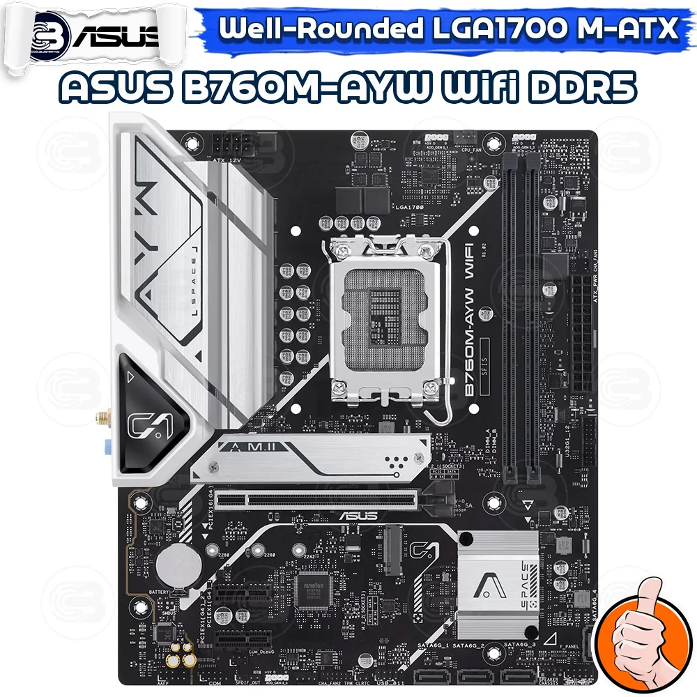 [CoolBlasterThai] ASUS MAINBOARD B760M-AYW WIFI SOCKET LGA1700 DDR5 M-ATX ประกัน 3 ปี