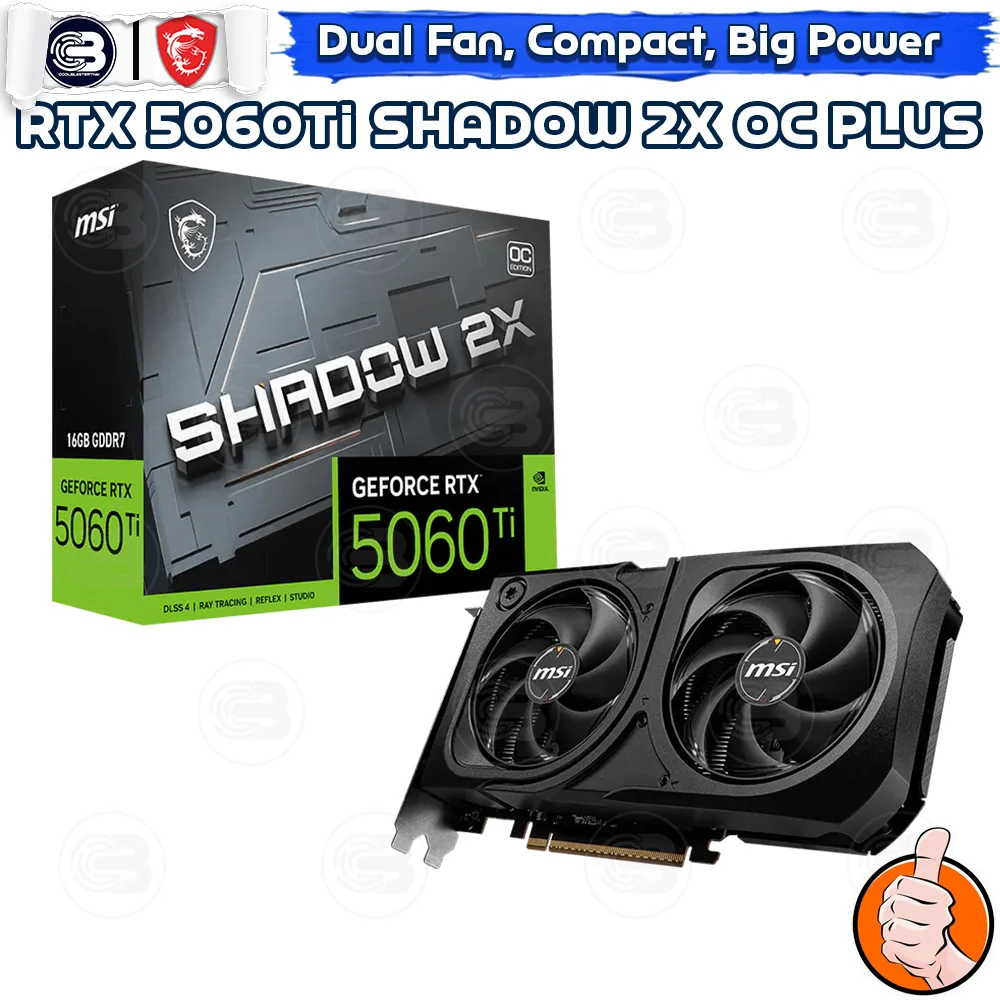 [CoolBlasterThai] MSI GeForce RTX 5060Ti 16G SHADOW 2X OC PLUS GDDR7 (3Y)