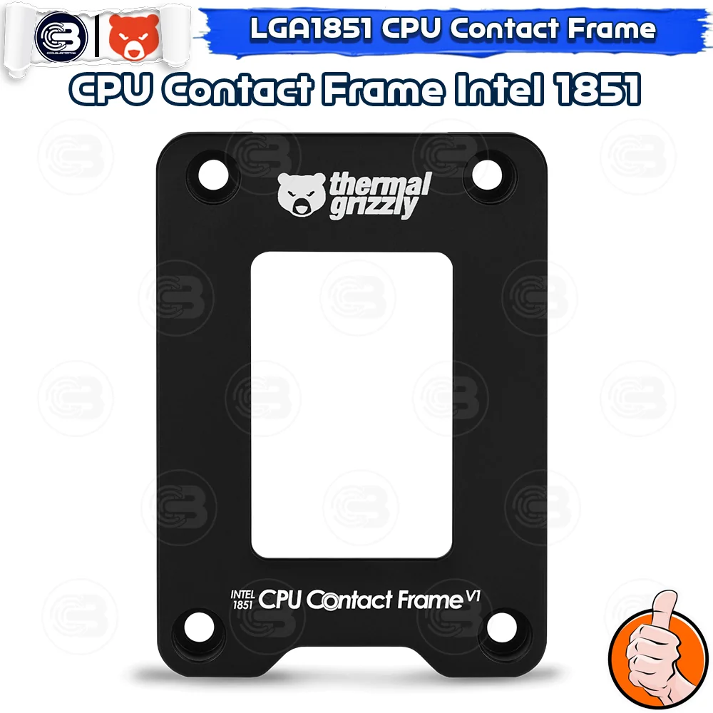 [CoolBlasterThai] THERMAL GRIZZLY INTEL LGA 1851 CPU CONTACT FRAME V1 (เฟรม)